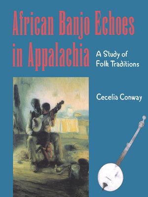 cover image of African Banjo Echoes In Appalachia